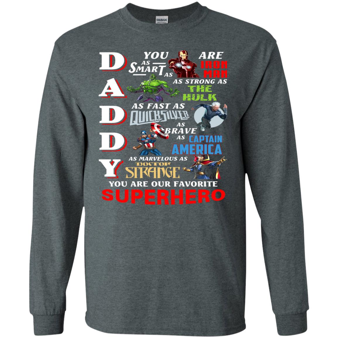 Daddy You Are Our Favorite Superhero Movie Fan T-shirt Dark Heather