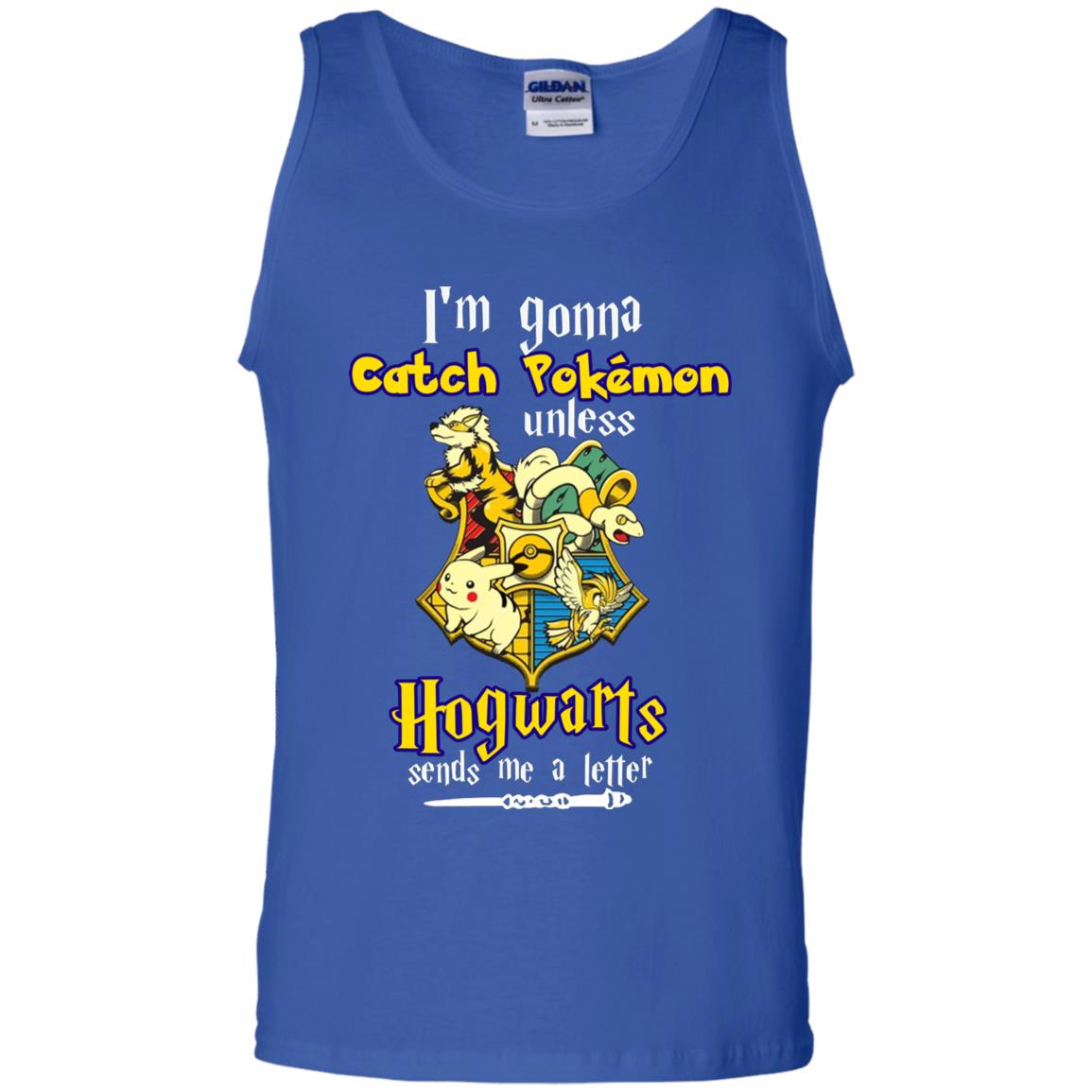 I'm Gonna Catch Pokemon Unless Hogwarts Sends Me A Letter Harry Potter T-shirt Royal