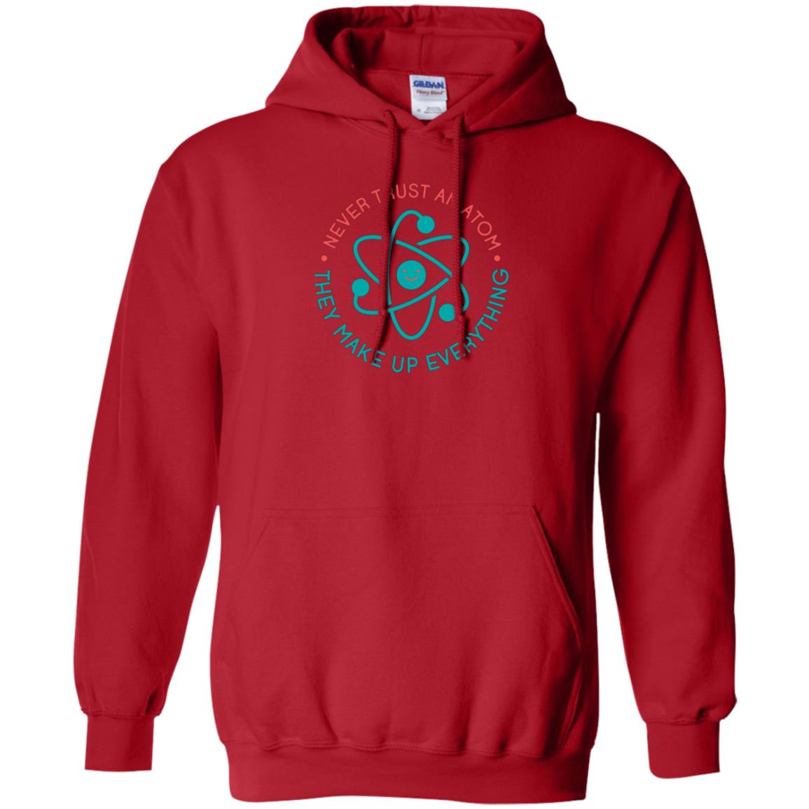 Scientist T-shirt Never Trust An Atom They Make Up Everything Red