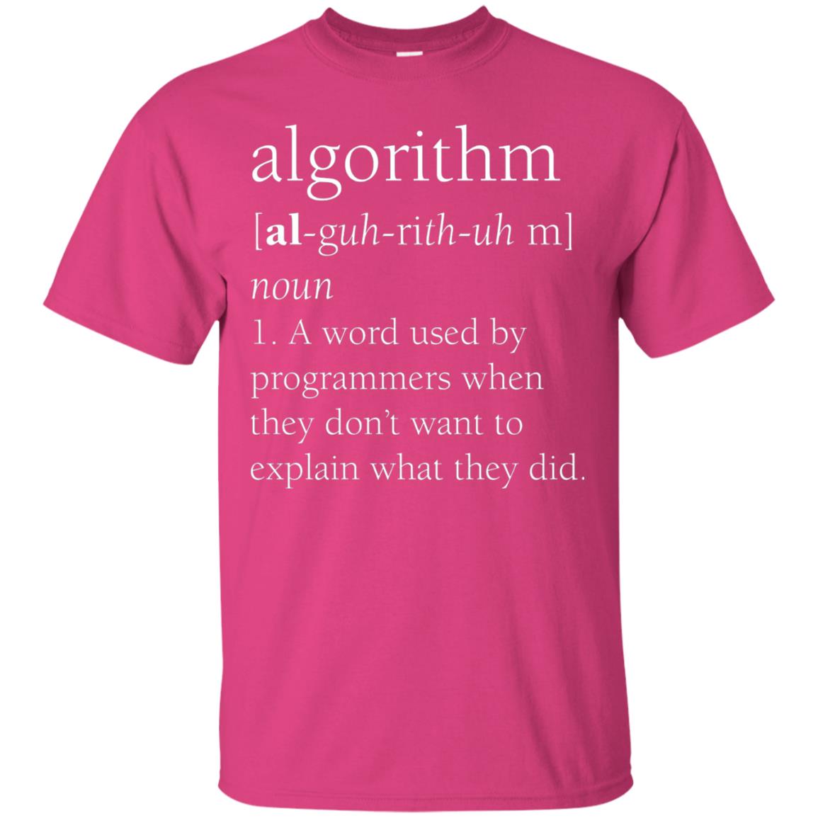 Funny Computer Programmer Algorithm Definition Gift T-shirt Heliconia