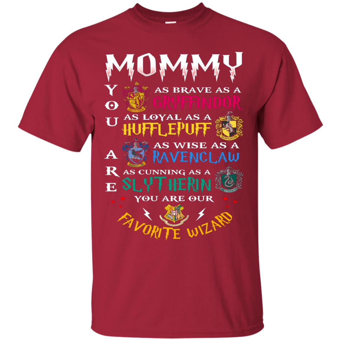 Mommy Our Favorite Wizard Harry Potter Fan T-shirt Cardinal