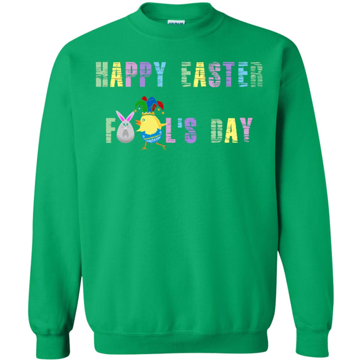 Happy Easter Fools Day Shirt Irish Green