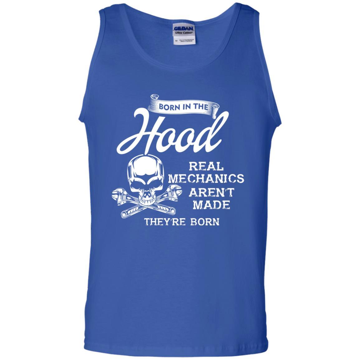 Born In The Hood Real Mechanics Aren't Made They're Born T-shirt Royal