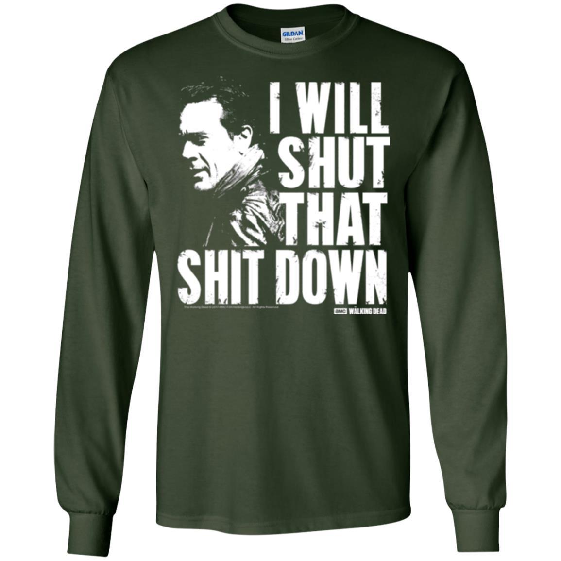Film T-shirt I Shut That Shit Down Forest Green