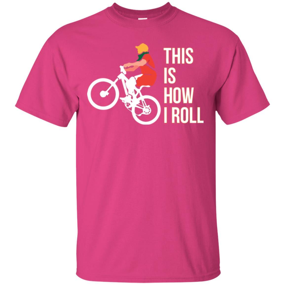 Bicycle T-shirt This Is How I Roll Heliconia