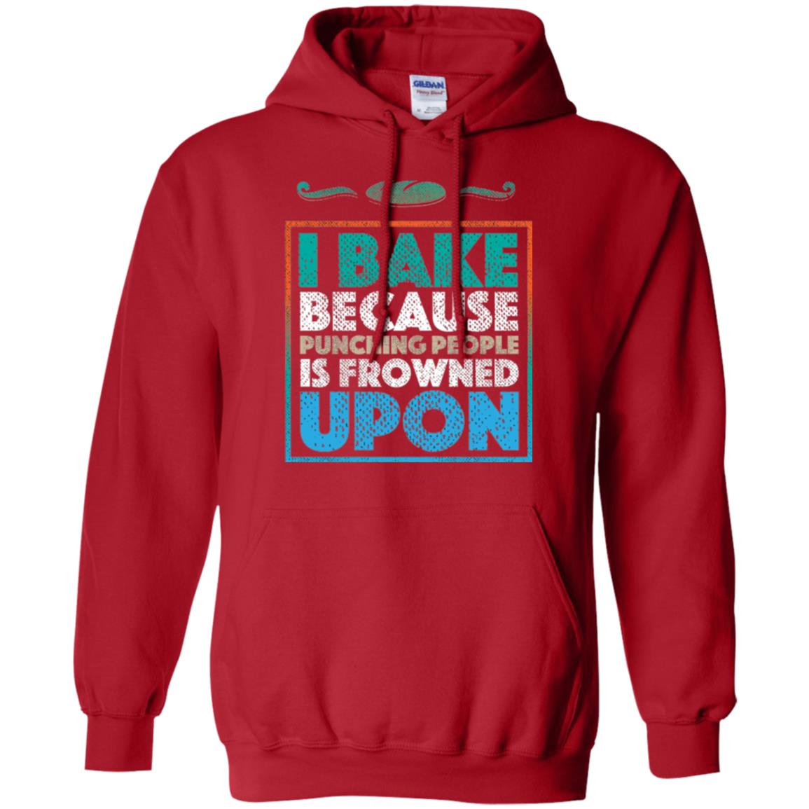Baking Lovers T-shirt I Bake Because Punching People Is Frowned Upon Red