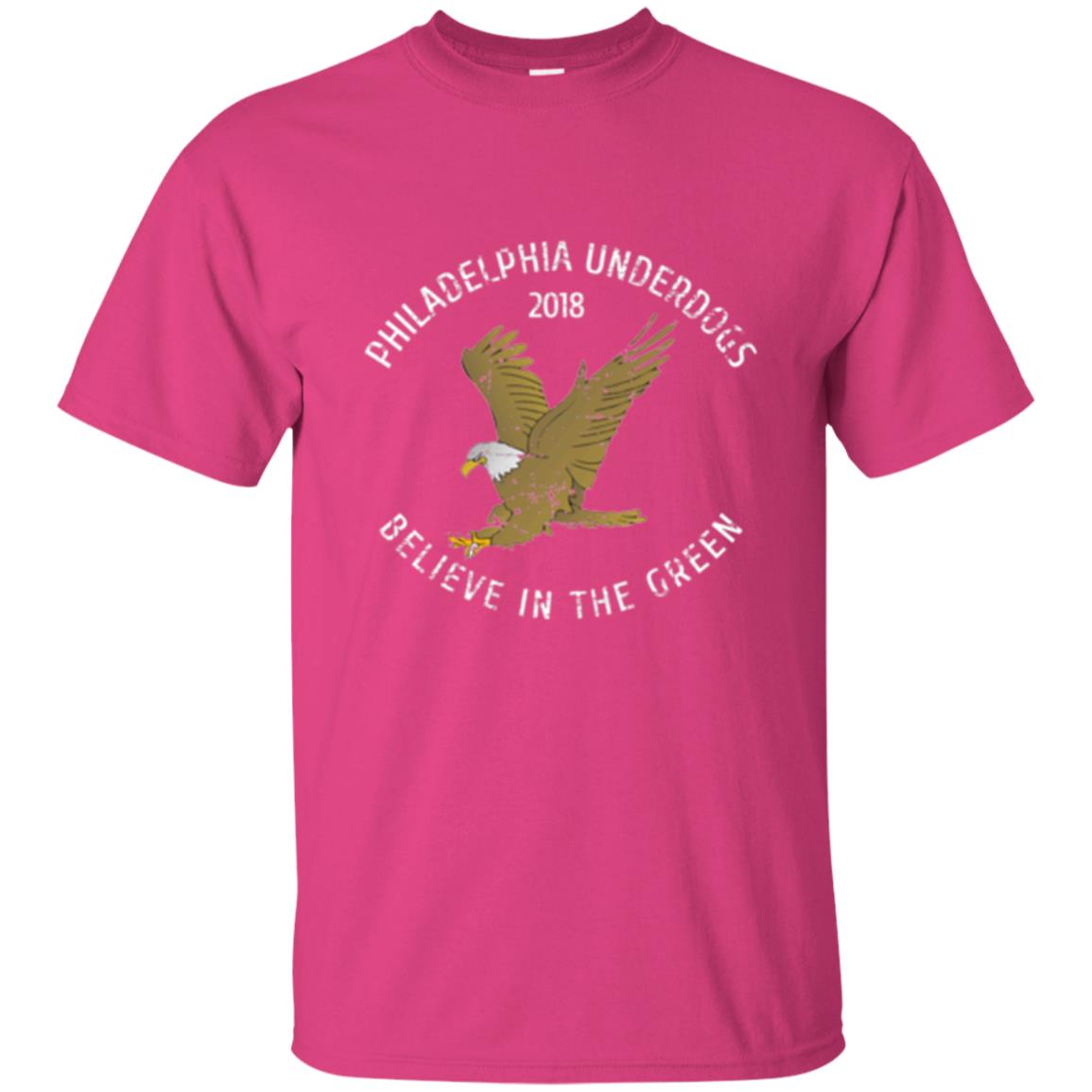 Eagle Lover T-shirt 2018 Philadelphia Underdogs Believe In The Green Heliconia