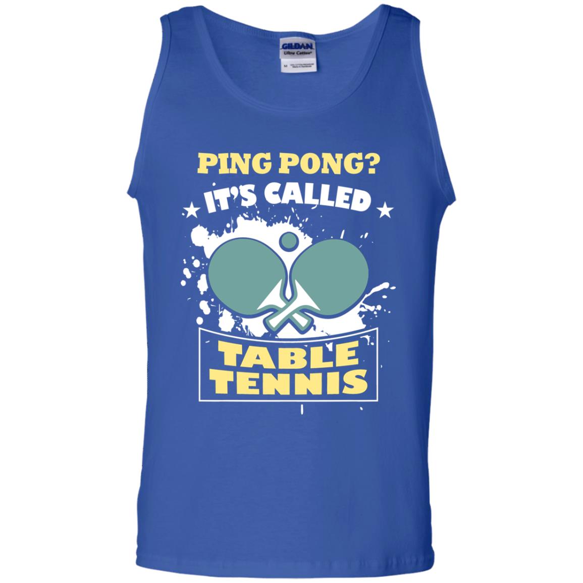 Table Tennis T-shirt Ping Pong It_s Called Table Tennis Royal