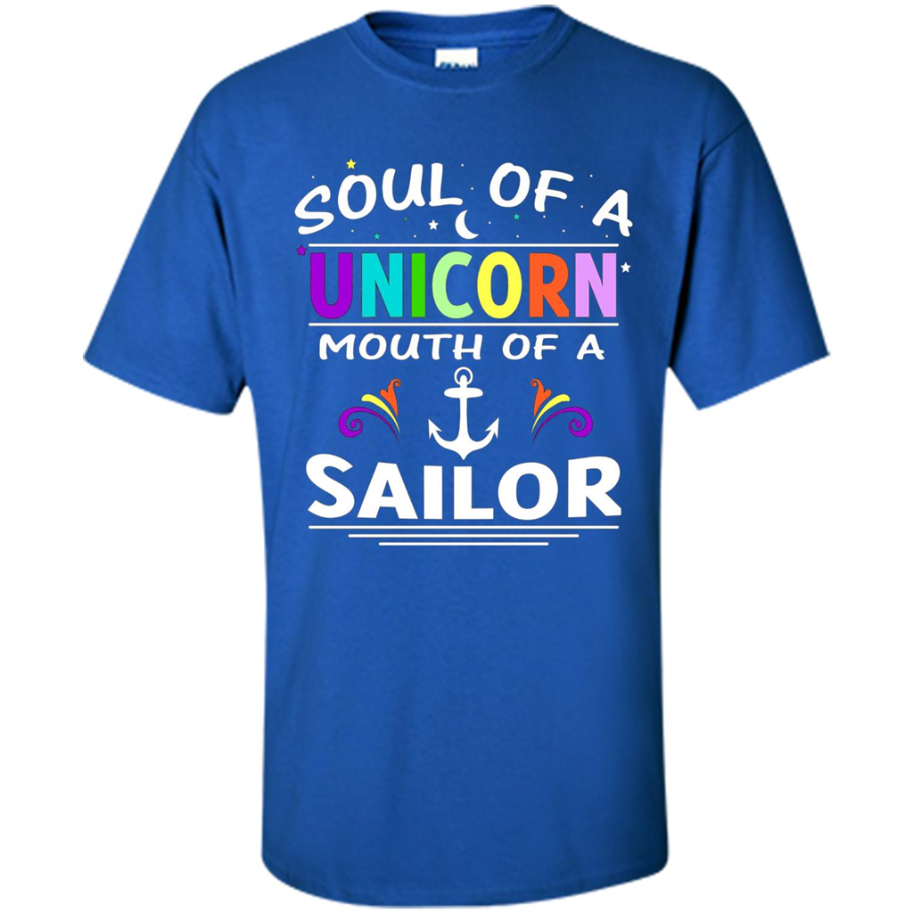 Unicorn Sailor T-shirt Soul Of A Unicorn Mouth Of A Sailor T-shirt Royal