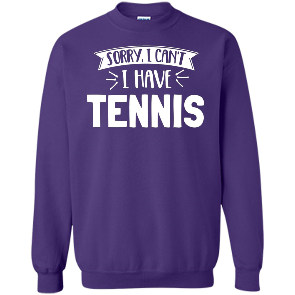 Tennis T-shirt Sorry I Cant I Have Tennis Orange