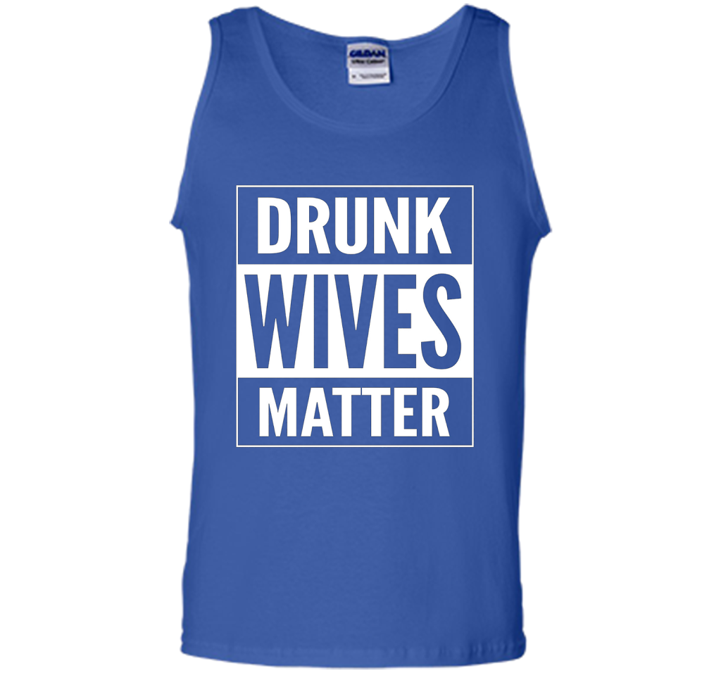 Straight Outta Drunk Wives Matter Tshirt t-shirt Royal