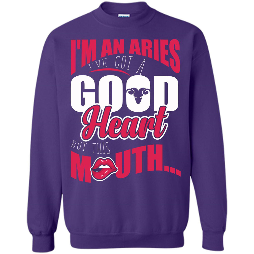 Aries T-shirt Im An Aries Ive Got A Good Heart