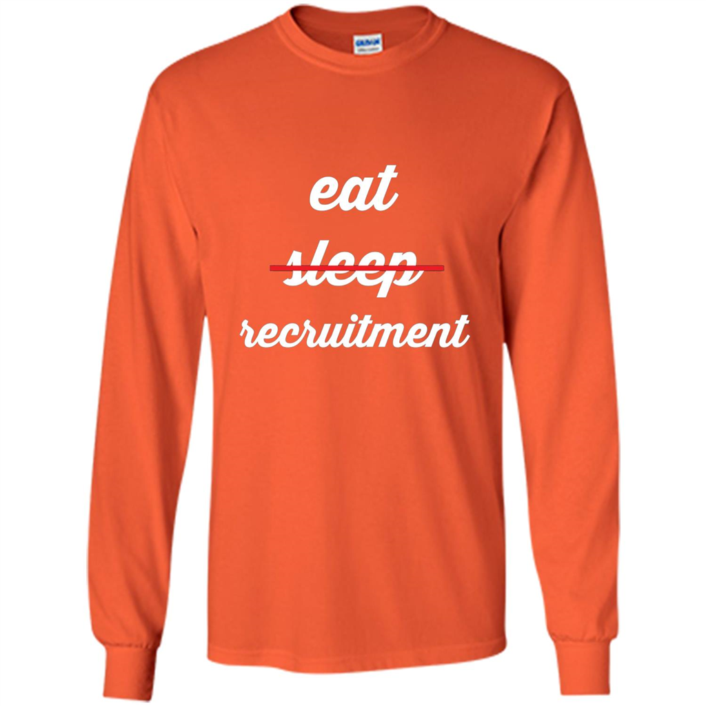 Eat Sleep Recruitment T-shirt Orange