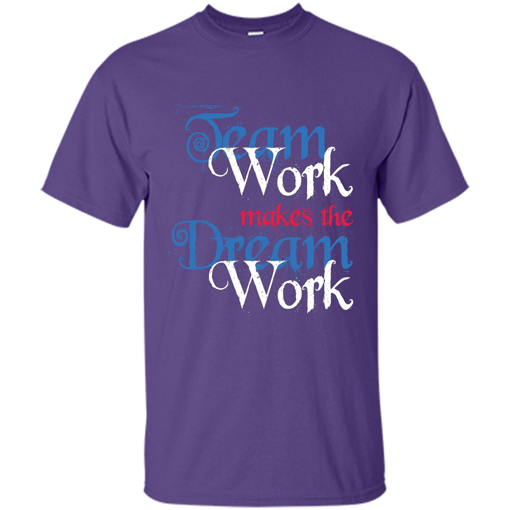 Team Work Makes Dream Work T-shirt Purple