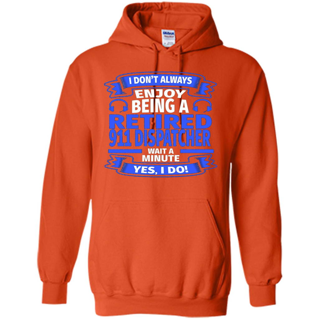 Retired 911 Dispatcher T-shirt Orange