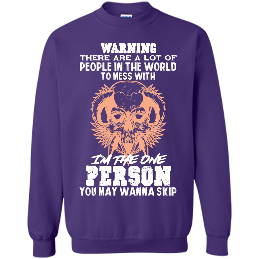 Funny Gift T-shirt Warning There Are A Lot Of People In The World T-shirt Orange