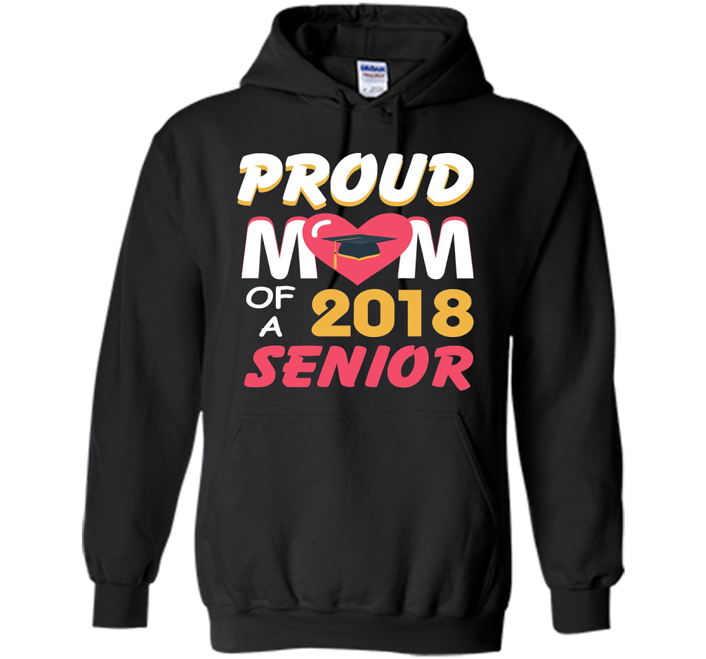 Proud Mom of a 2018 Senior T-shirt Black S