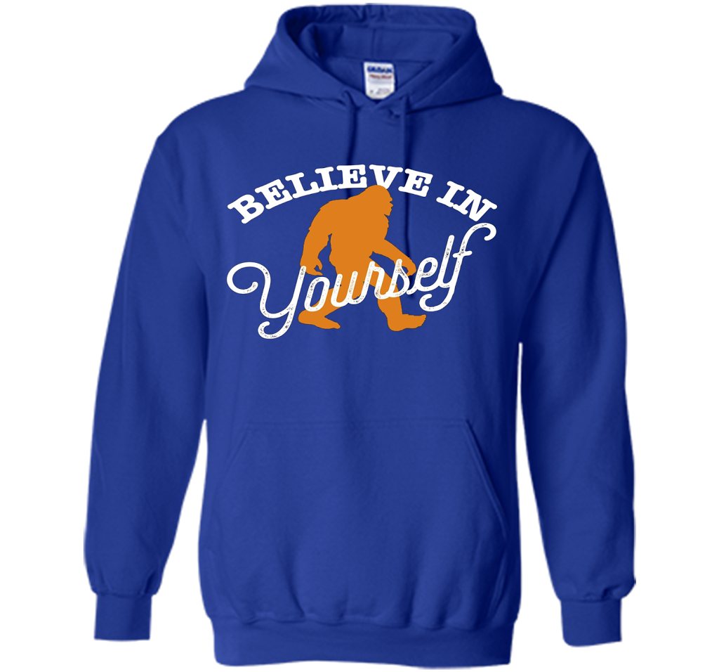 Believe In Yourself T-shirt - BIGFOOT SASQUATCH shirt cool shirt Royal