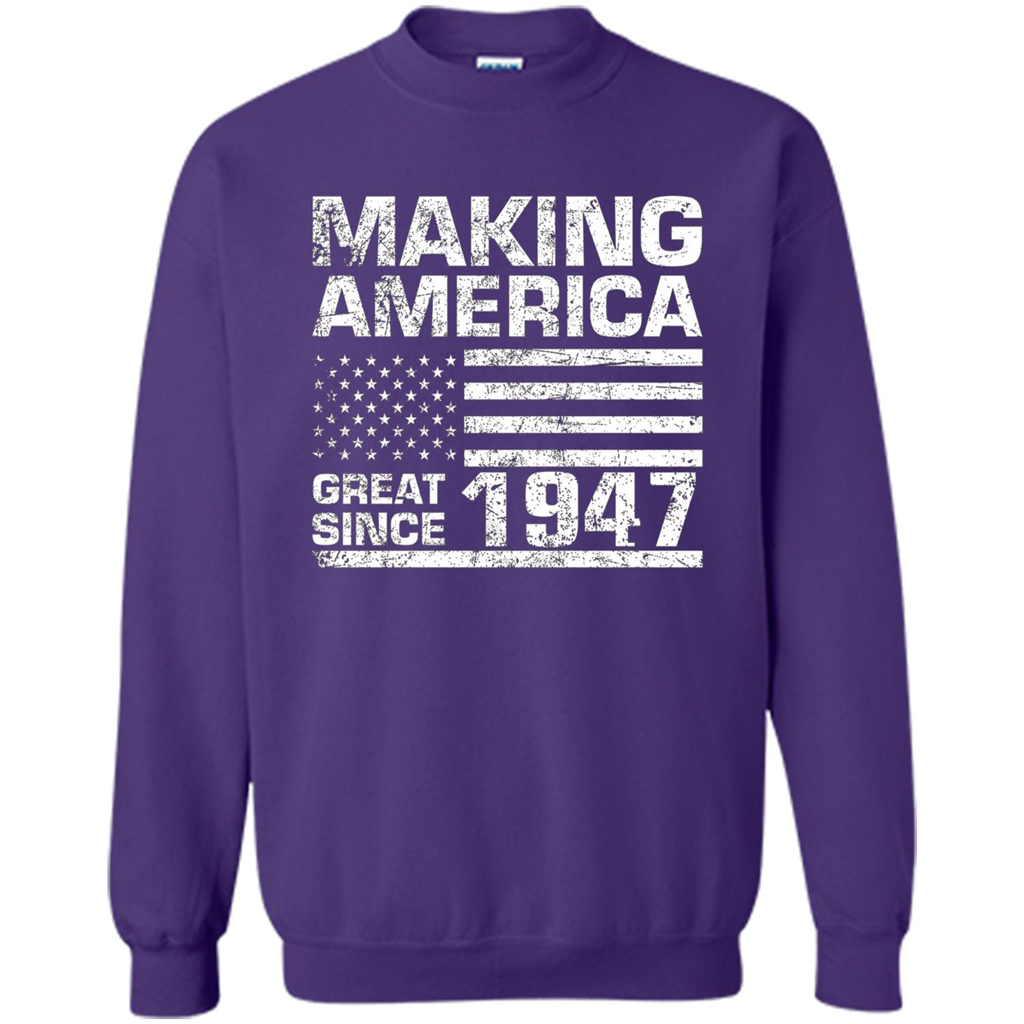 Making America Great Since 1947 Orange