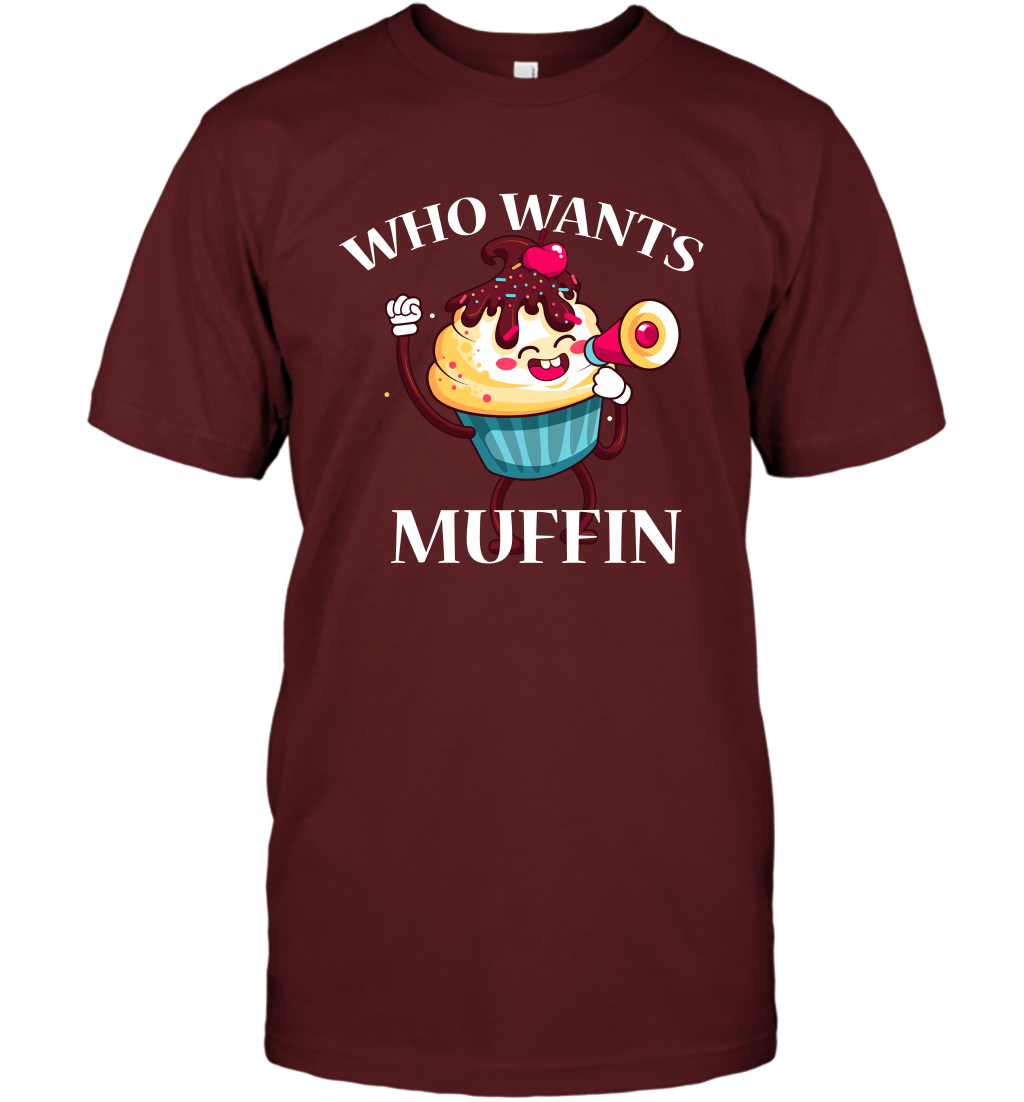 Who Wants Muffin Shirt T-Shirt T-Shirt Cardinal
