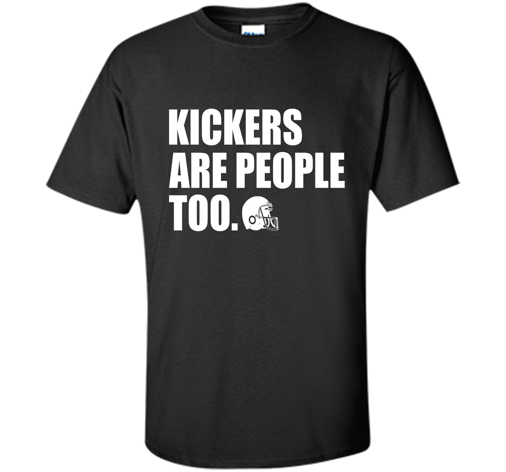 Kickers Are People Too Funny Fantasy Football Draft T-shirt Black S