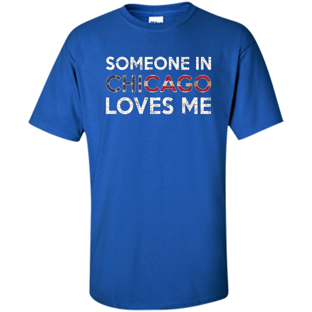 Someone in Chicago Loves Me T-shirt Royal