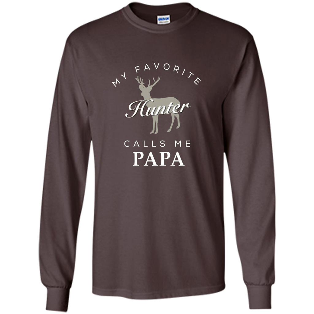 Hunting T-shirt My Favorite Hunter Calls Me Papa Dark Chocolate