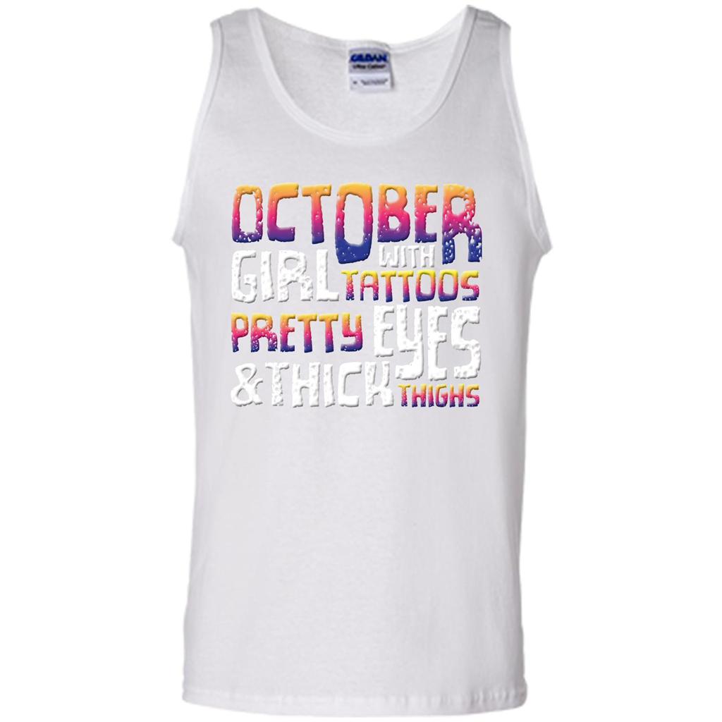 October Girl T-shirt With Tattoos Pretty EyesThick Thighs White