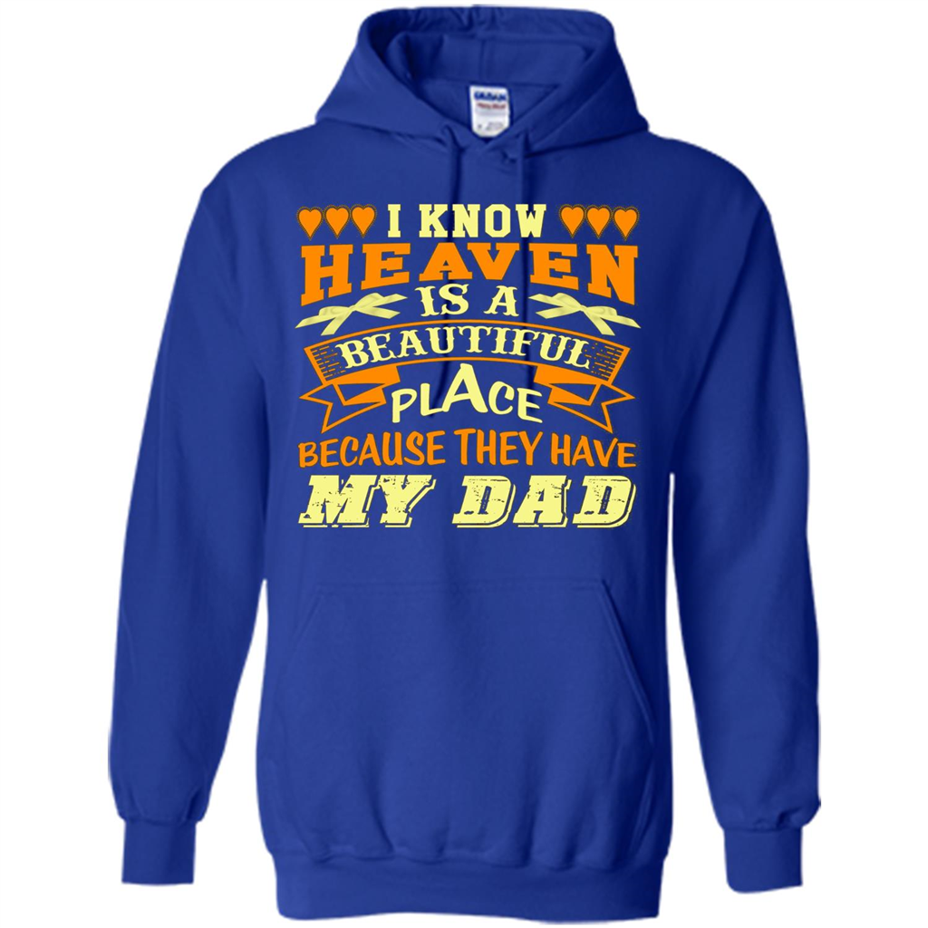 Dad in Heaven T-shirt They Have My Dad Royal