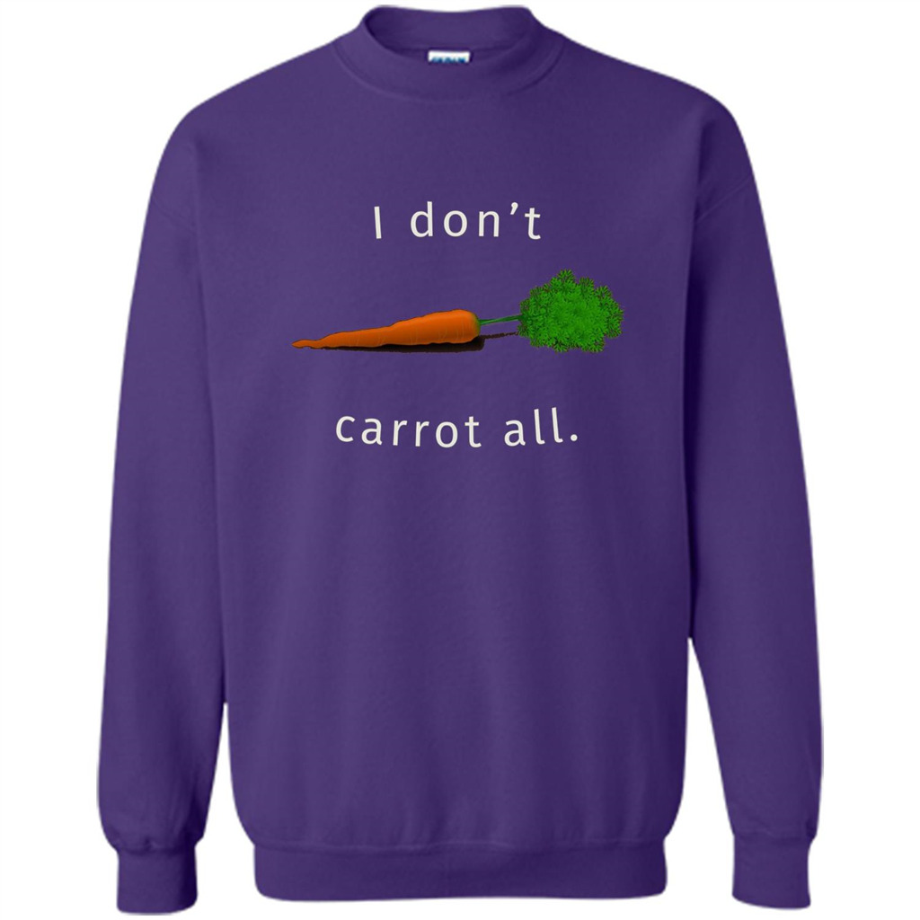 I Don't Carrot All T-Shirt Orange