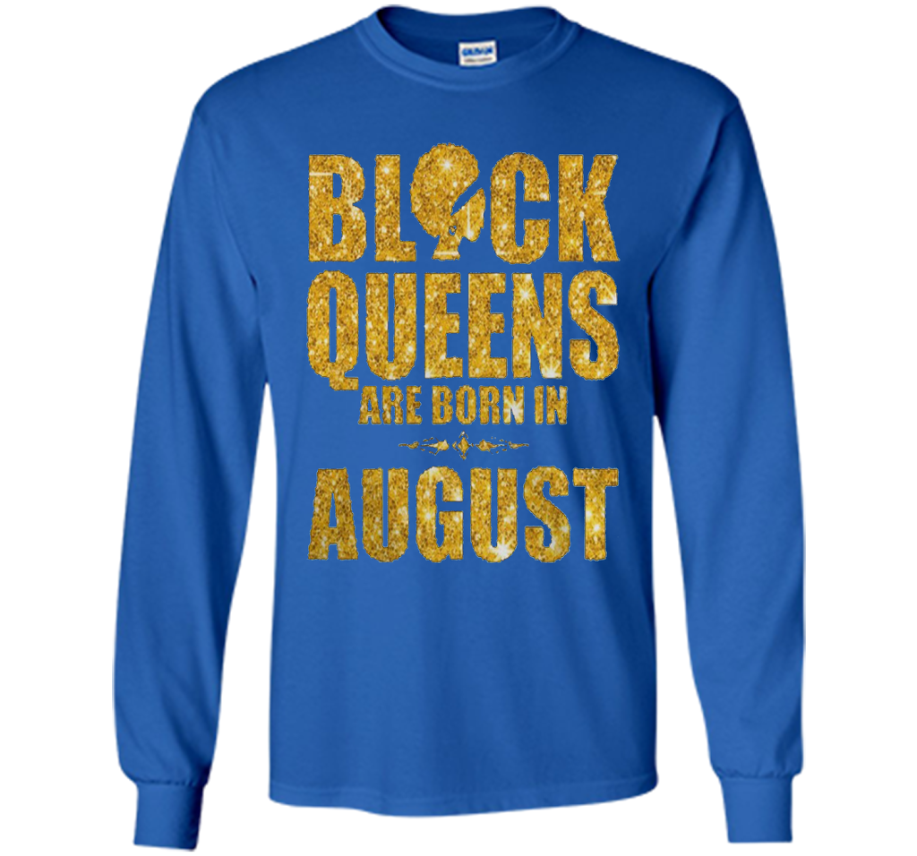 Black Queens are born in August Funny T-shirt Royal
