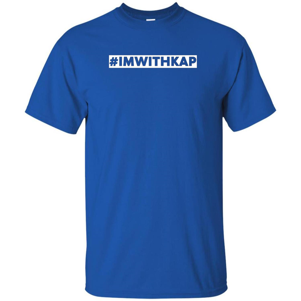 Hashtag I'm With Kap T-Shirt #ImWithKap