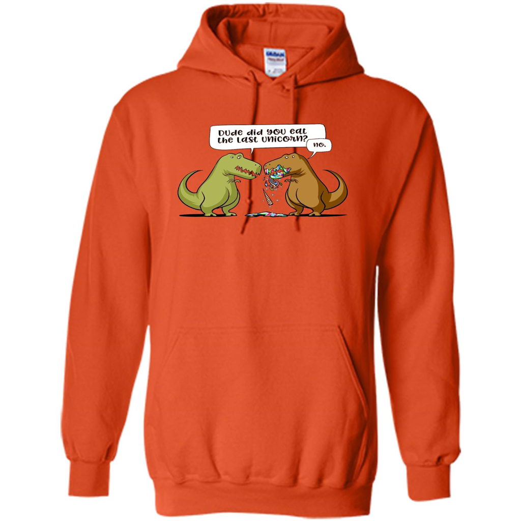 Funny Dinosaur T-shirt Dude Did You Eat The Last Unicorn T-shirt Orange