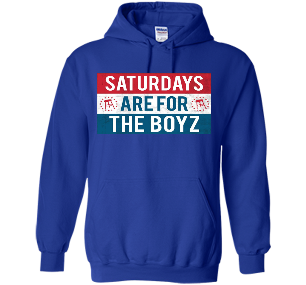 Saturdays Are For The Boyz T Shirt cool shirt Royal