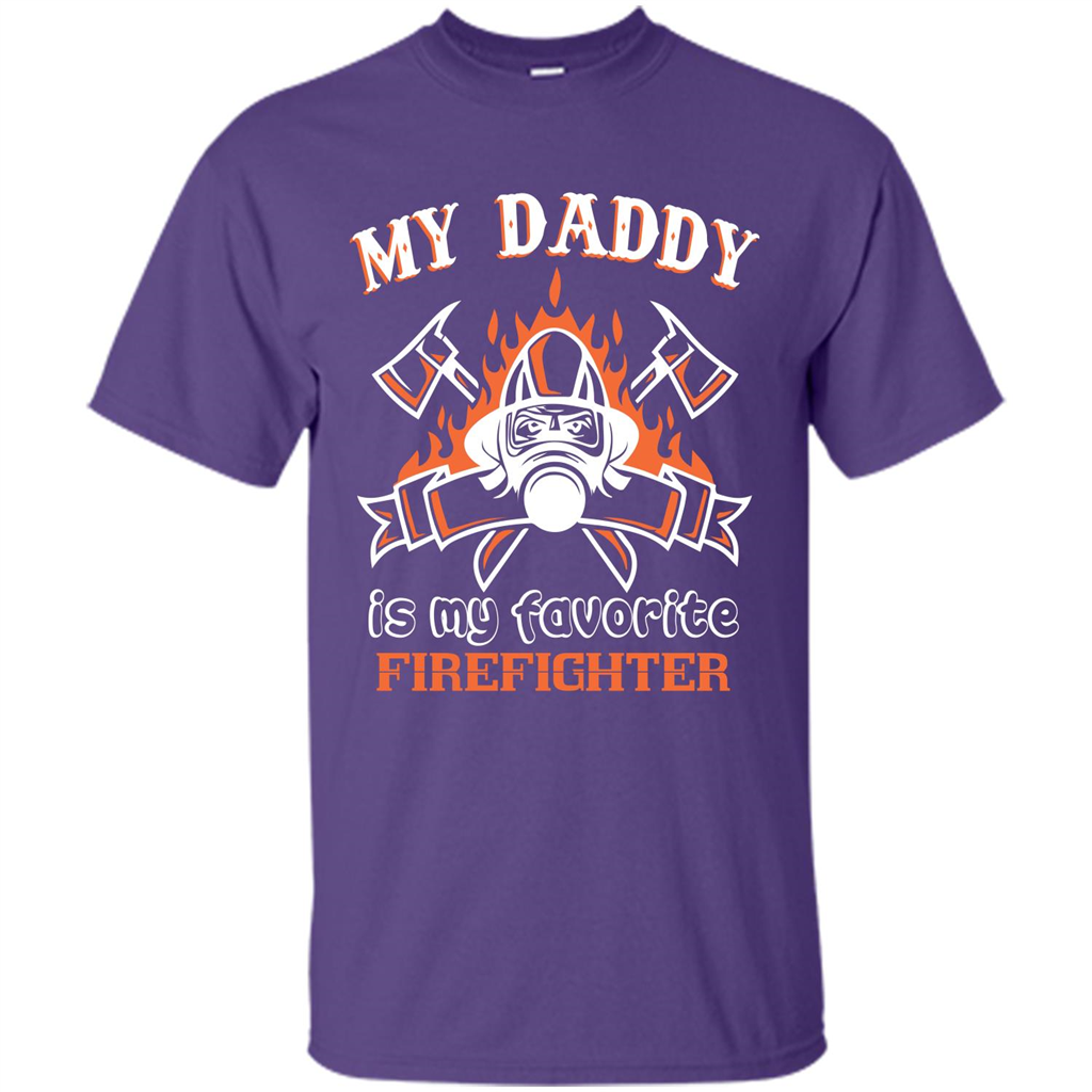 Firefighter daddy T-shirt My Daddy Is My Favorite Firefighter Purple