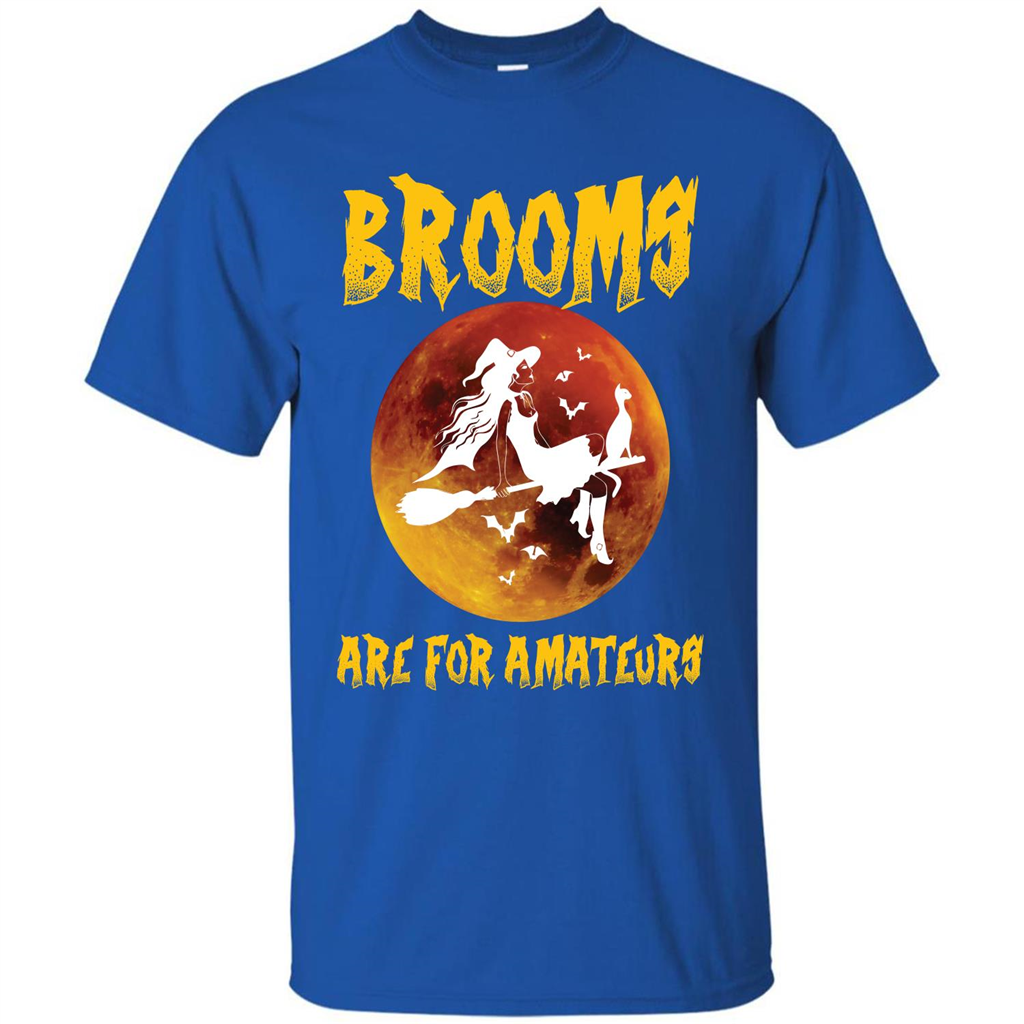 Halloween T-shirt Brooms Are For Amateurs T-shirt Royal