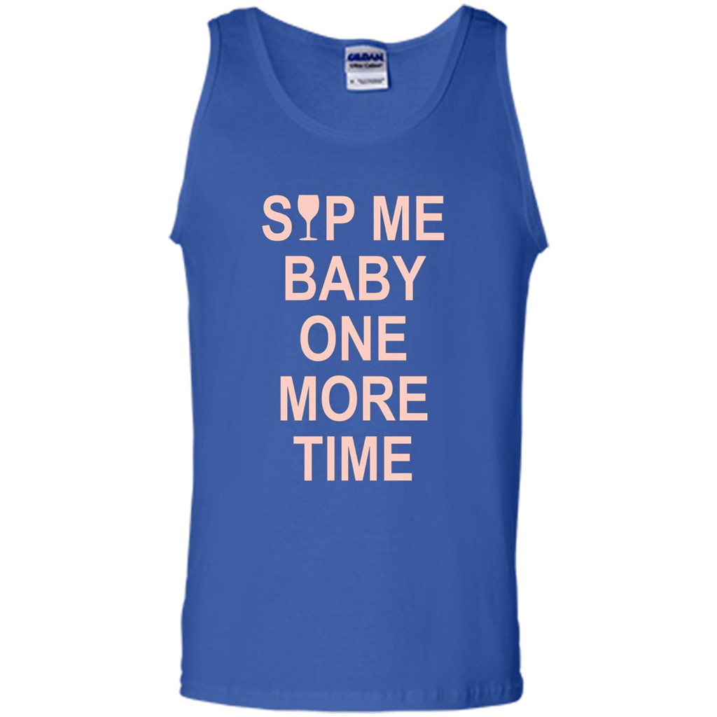 Wine Lover T-shirt Sip Me Baby One More Time T-shirt Royal