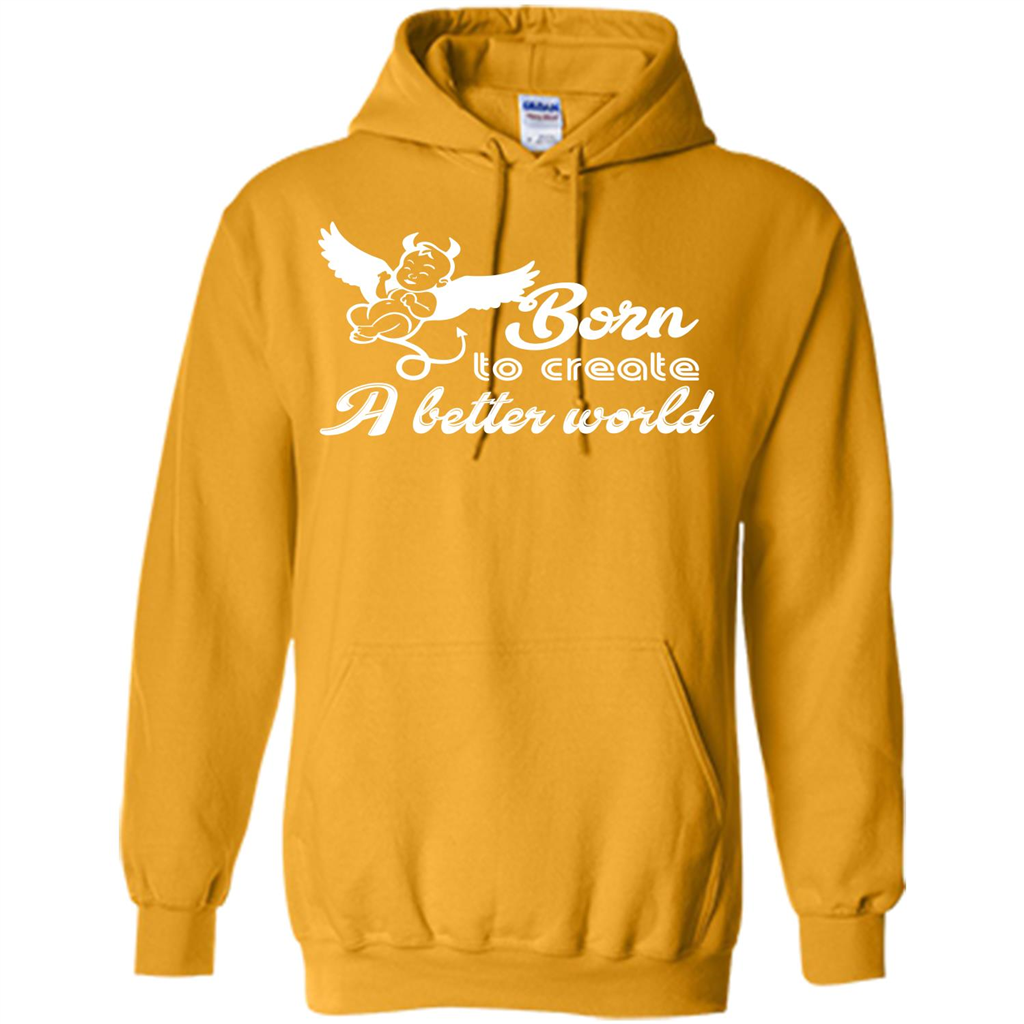 Baby T-shirt Born To Create A better World T-shirt Gold