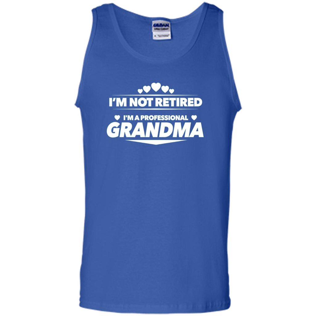 I'm Not Retired I'm A Professional Grandma T-shirt Royal