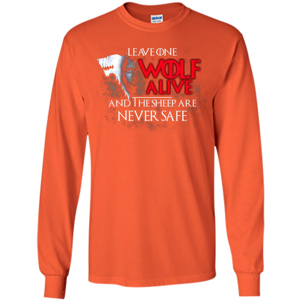 GOT T-shirt Leave One Wolf Alive And The Sheep Are Never Safe Orange