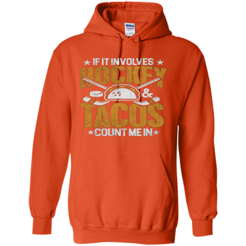 Hockey Gift T-shirt If It Involves Hockey and Tacos Count Me In T-shirt Orange