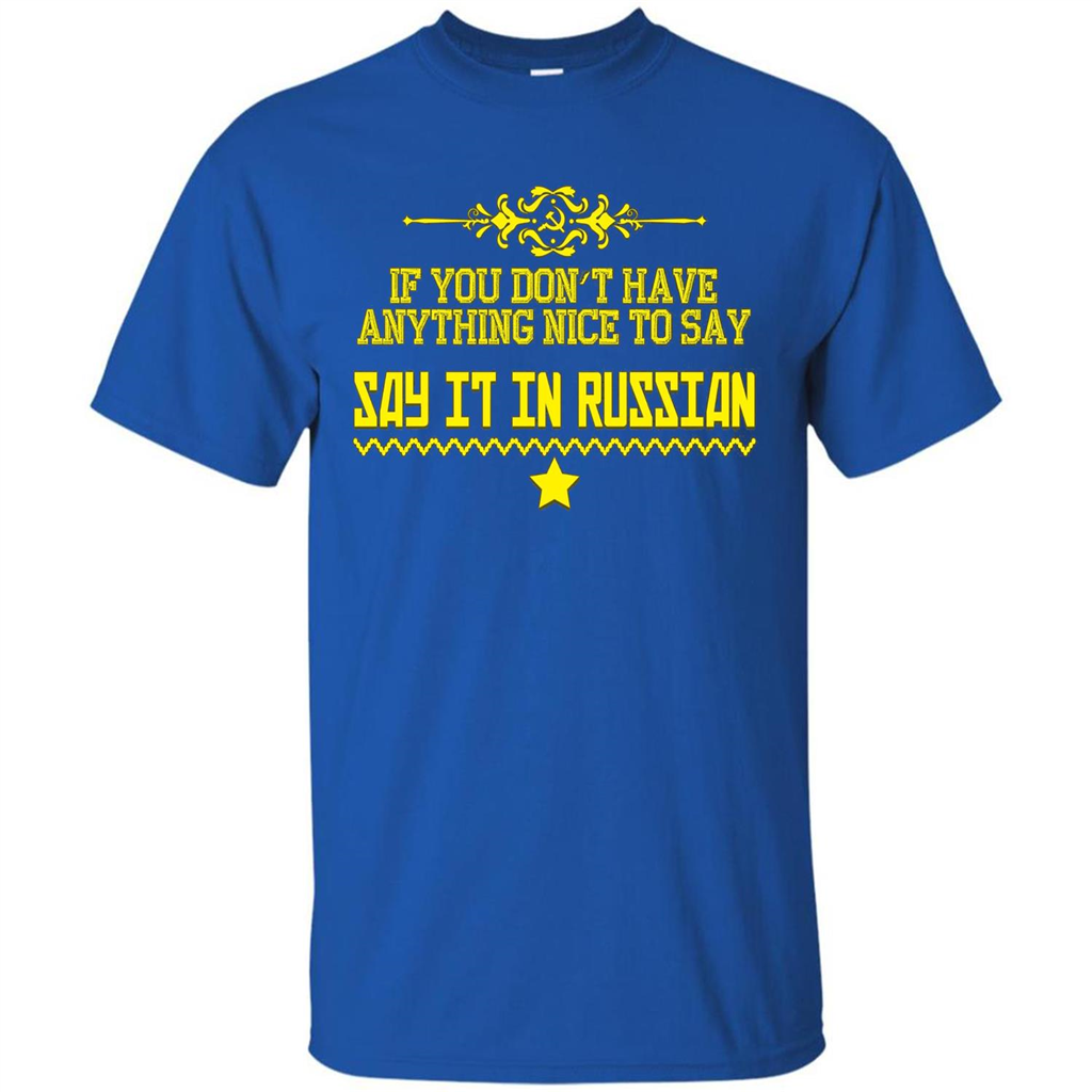 Funny T-Shirt | Russian Humor Royal