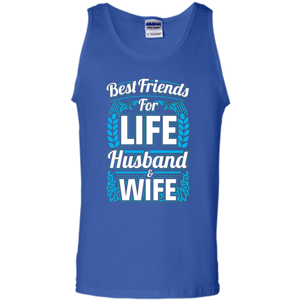 Husband And Wife T-shirts - Best Friends For Life