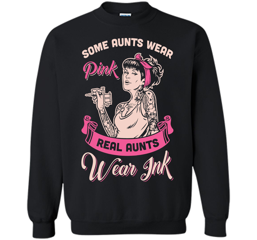 Some Aunts Wear Pink Real Aunt Wear Ink T-shirt Black S