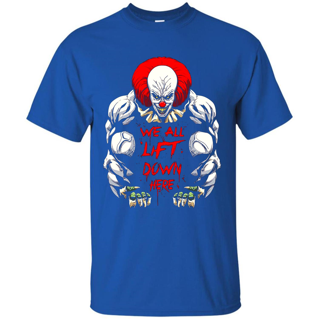 Gym T-shirt We All Lift Down Here T-shirt Royal