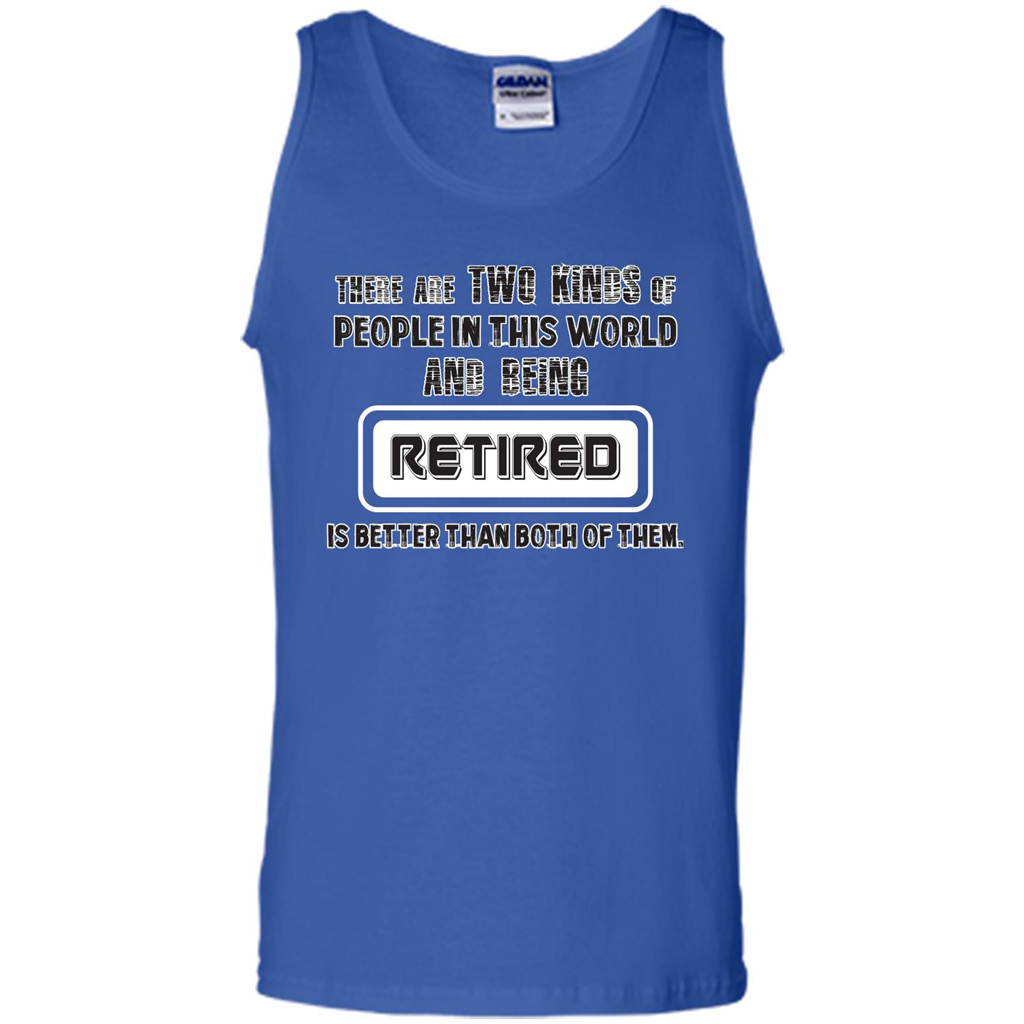 Retired T-shirt Being Retired Is Better Than Both Of Them Royal