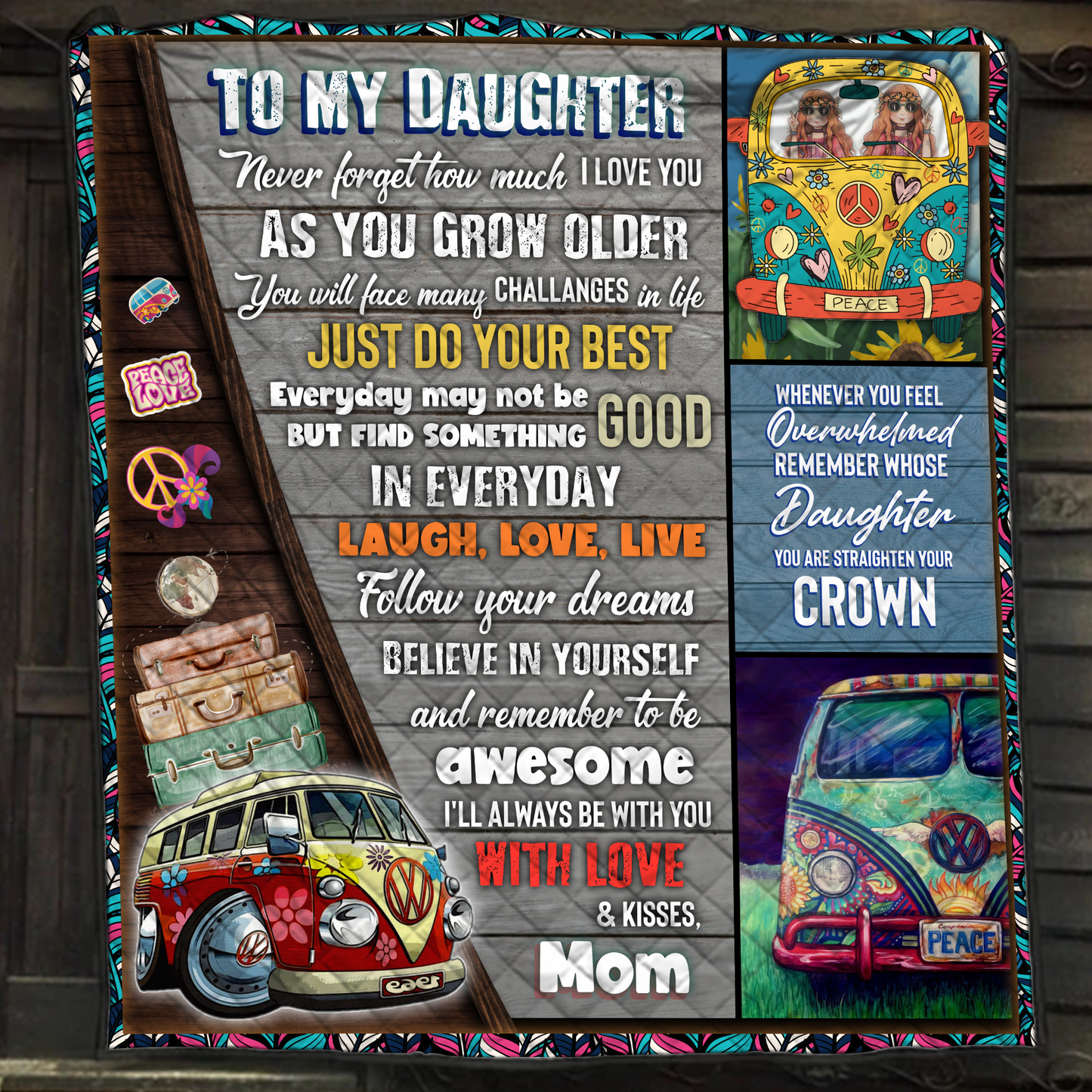 To My Daughter, Laugh Love Live, Love Mom, Hippie Quilt Blanket Quilt Set