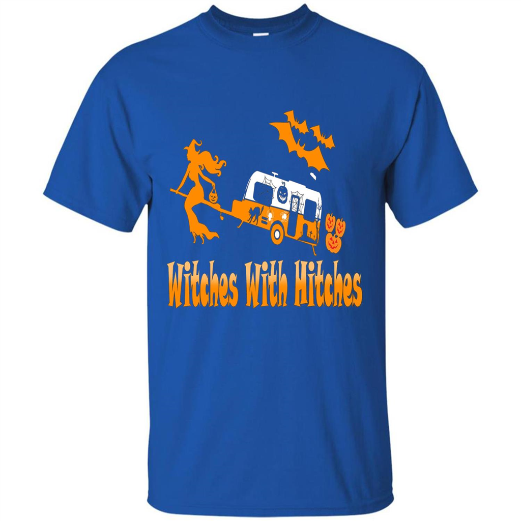 Funny Halloween T-shirt Witches With Hitches Camping Royal