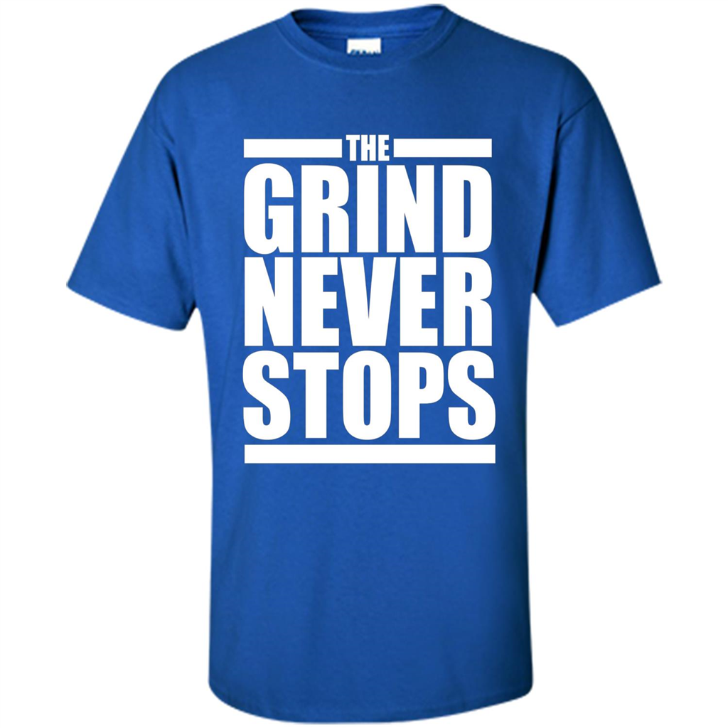The Grind Never Stops T-shirt Royal