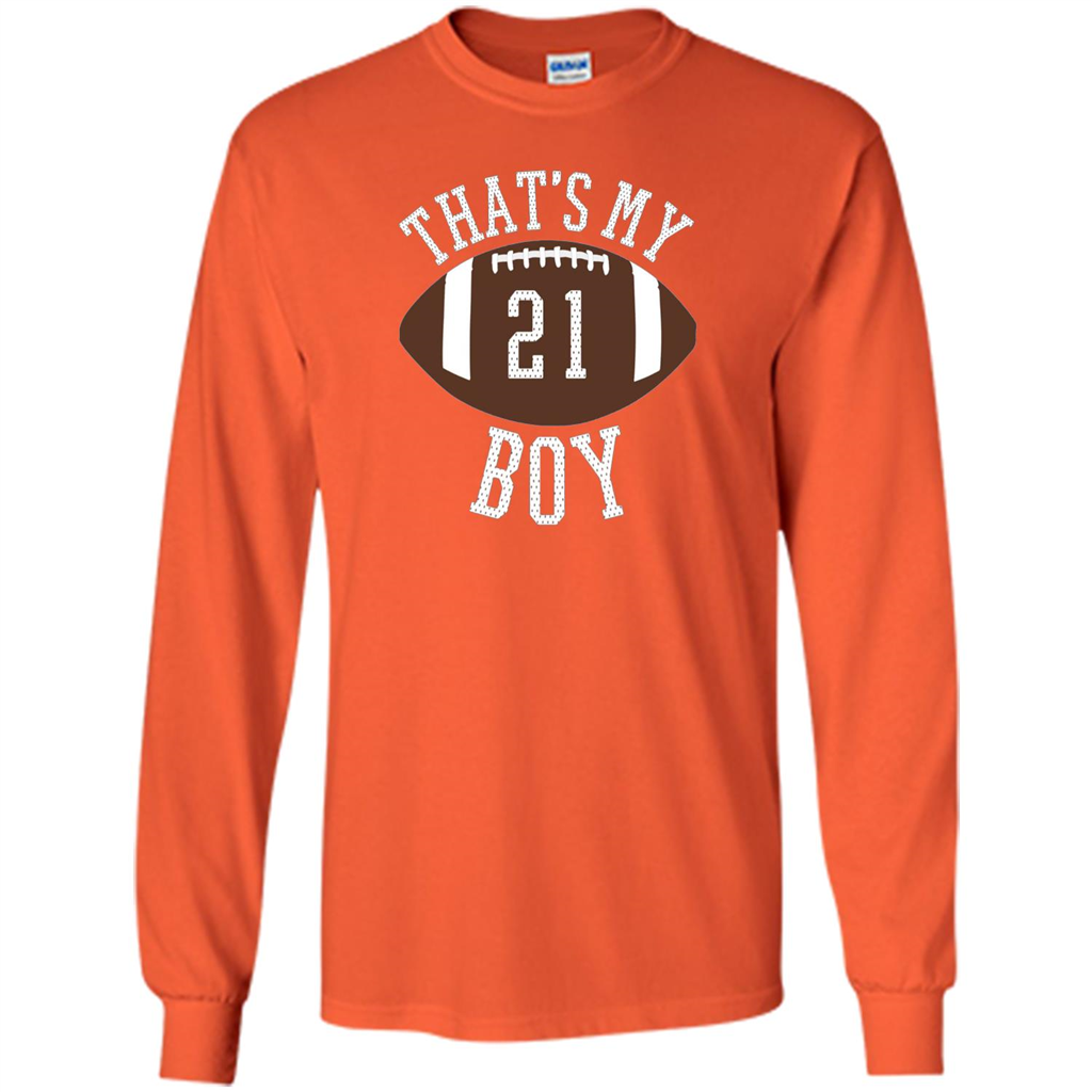 Thats My Boy #21 Football Number T-shirt